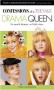 CONFESSIONS OF A TEENAGE DRAMA QUEEN Dyan Sheldon - 