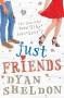 JUST FRIENDS Dyan Sheldon - 