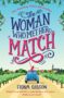 THE WOMAN WHO MET HER MATCH Fiona Gibson - 