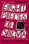 EIGHT PIECES OF SILVA Patrice Lawrence - 