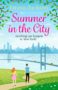 SUMMER IN THE CITY Emma Jackson - 